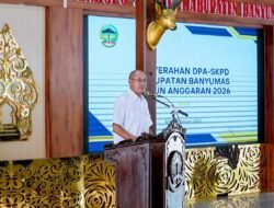 Serahkan DPA SKPD 2026, Bupati Banyumas: Satu Rupiah Harus Bertanggung Jawab