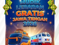 Mudik Gratis 2026 Jawa Tengah: Syarat, Jadwal, dan Cara Daftar